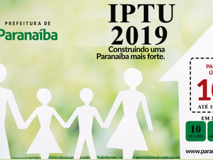 IPTU 2019: Imposto deve chegar � casa dos paranaibenses nos pr�ximos dias